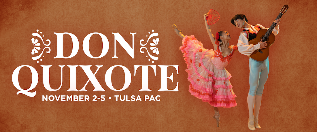Tulsa Ballet: Don Quixote